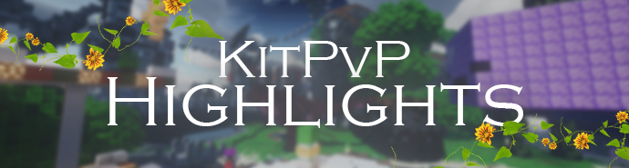 KitPvP Highlights 2