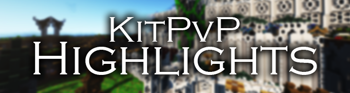 KitPvP highlights 3