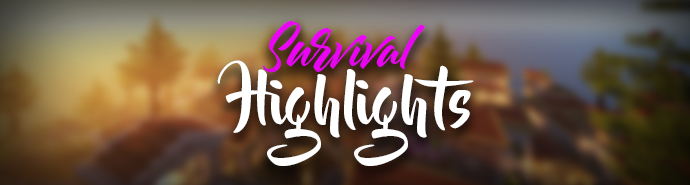 Survival Highlights 3